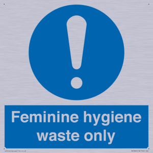 Feminine hygiene waste only